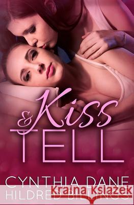 Kiss & Tell Cynthia Dane Hildred Billings 9781974274918