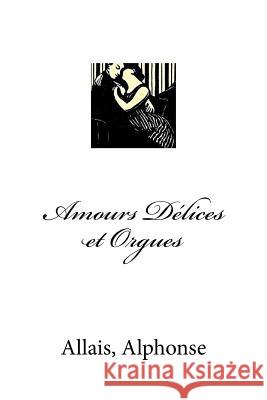 Amours Délices et Orguess Mybook 9781974281473 Createspace Independent Publishing Platform