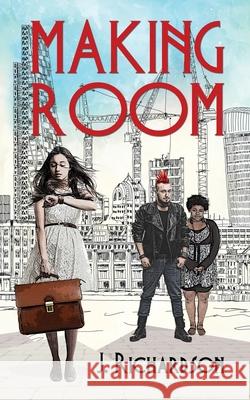 Making Room J Richardson (Loughborough University) 9781974283378