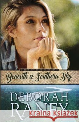 Beneath a Southern Sky Deborah Raney 9781974284801