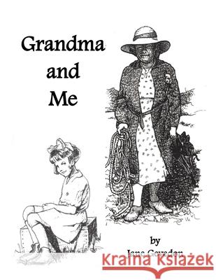 Grandma and Me Jane Gevedon 9781974290956 Createspace Independent Publishing Platform