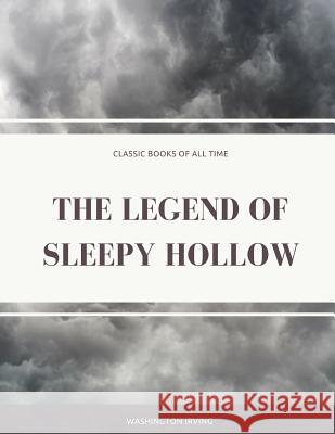 The Legend of Sleepy Hollow Washington Irving 9781974298778
