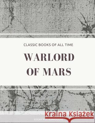 Warlord of Mars Edgar Rice Burroughs 9781974298822