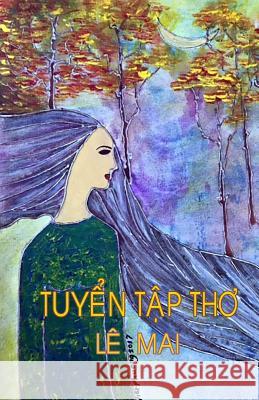 Tuyen Tap Tho Le Mai Mai Le 9781974300808 Createspace Independent Publishing Platform