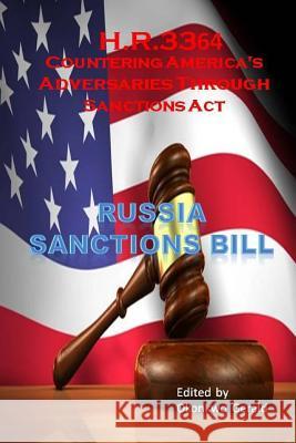 Countering America's Adversaries Through Sanctions Act: Russia Sanctions Bill Okonkwo, Gerald 9781974301355