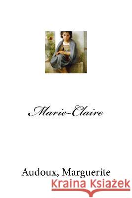 Marie-Claire Audoux Marguerite Mybook 9781974303397 Createspace Independent Publishing Platform