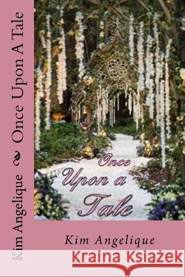 Once Upon A Tale Jean, Danae 9781974322305 Createspace Independent Publishing Platform