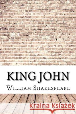 King John William Shakespeare 9781974324514