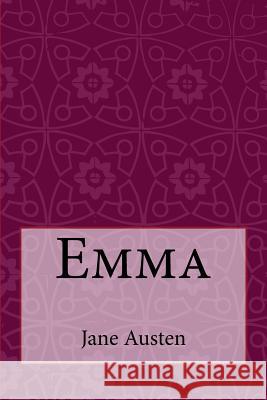 Emma Jane Austen Taylor Anderson 9781974356805 Createspace Independent Publishing Platform