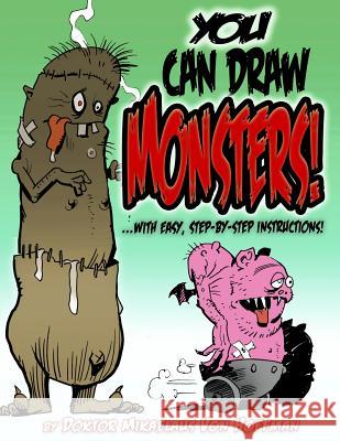 You Can Draw Monsters Mike Hoffman 9781974364183 Createspace Independent Publishing Platform