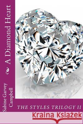 A Diamond Heart Sabine Garvey Campbell 9781974365616