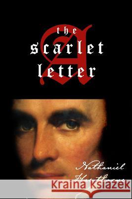 The Scarlet Letter Nathaniel Hawthorne American Renaissance Books 9781974370221 Createspace Independent Publishing Platform