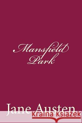 Mansfield Park Jane Austen Taylor Anderson 9781974372058 Createspace Independent Publishing Platform