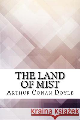 The Land of Mist Arthur Conan Doyle 9781974386413