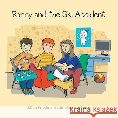 Ronny and the Ski Accident Eitan Friedman 9781974387250