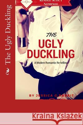 The Ugly Duckling: A Modern Re-telling Lee, Christy R. 9781974392889 Createspace Independent Publishing Platform