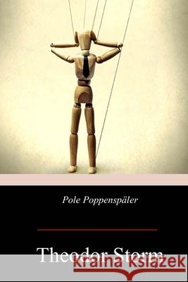 Pole Poppenspäler Storm, Theodor 9781974393305 Createspace Independent Publishing Platform