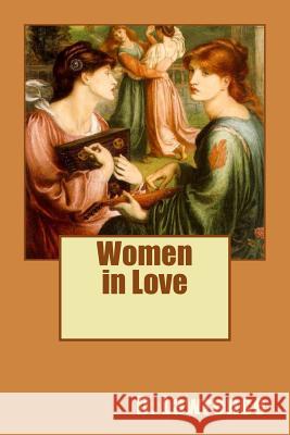 Women in Love D. H. Lawrence 9781974393619 Createspace Independent Publishing Platform