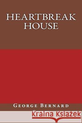 Heartbreak House George Bernard Shaw 9781974395224