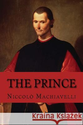 The Prince Niccolo Machiavelli Taylor Anderson 9781974397266 Createspace Independent Publishing Platform