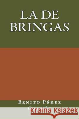 La de Bringas Benito Pere 9781974405084 Createspace Independent Publishing Platform