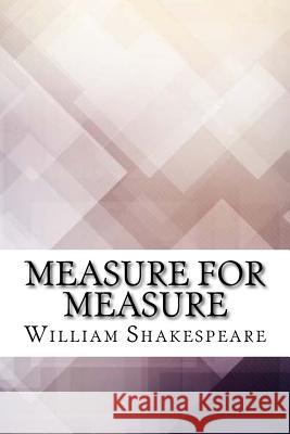 Measure for Measure William Shakespeare 9781974415465 Createspace Independent Publishing Platform