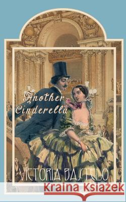 Another Cinderella Victoria Bastedo 9781974420599