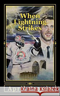 When Lightning Strikes April Cronin 9781974433865