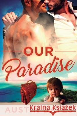 Our Paradise Austin Bates 9781974441815