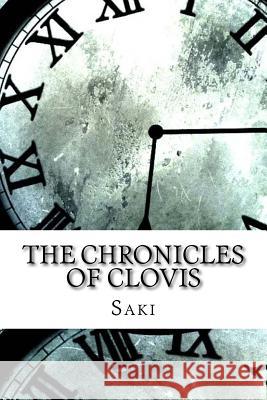 The Chronicles of Clovis Saki 9781974452118