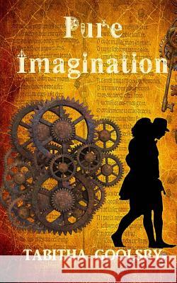 Pure Imagination Tabitha Goolsby 9781974458257 Createspace Independent Publishing Platform