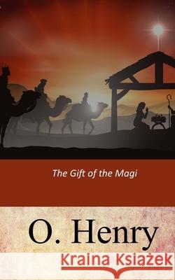 The Gift of the Magi O. Henry 9781974469000