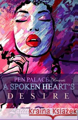 A Spoken Heart's Desire Latitta Waggoner 9781974477852 Createspace Independent Publishing Platform