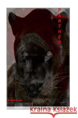 Eternal Panther Marty Favino 9781974494279 Createspace Independent Publishing Platform