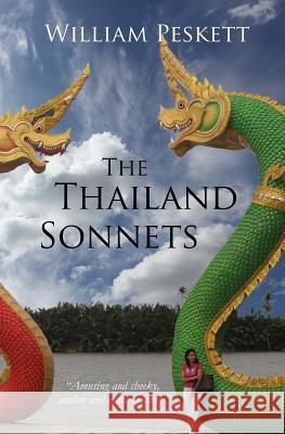 The Thailand Sonnets William Peskett 9781974495313 Createspace Independent Publishing Platform