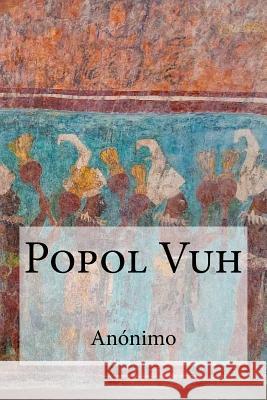 Popol Vuh Anonimo 9781974502387