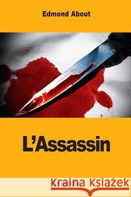 L'Assassin Edmond About 9781974503087