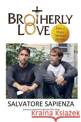 Brotherly Love Salvatore Sapienza 9781974503360 Createspace Independent Publishing Platform