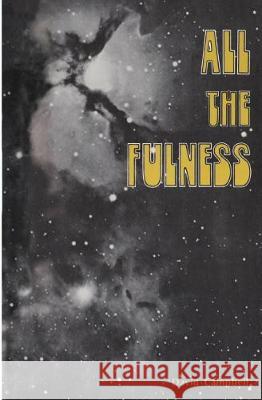 All the Fulness David Campbell 9781974504602