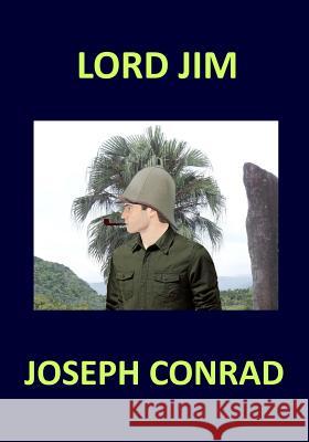 LORD JIM Joseph Conrad Conrad, Joseph 9781974504992