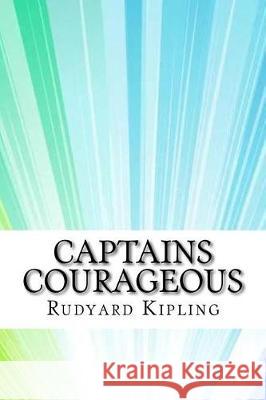 Captains Courageous Rudyard Kipling 9781974513741 Createspace Independent Publishing Platform