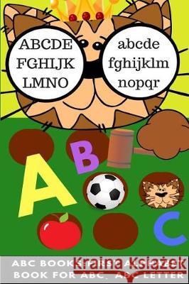 abc book: first alphabet for abc Ya, Yoyococo 9781974519941 Createspace Independent Publishing Platform