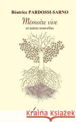 Mémoire vive et autres nouvelles Livio Editions 9781974523658