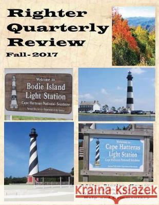 Righter Quarterly Review - Fall 2017 Michelle Owens 9781974527755 Createspace Independent Publishing Platform