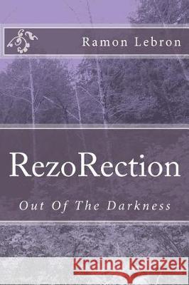 RezoRection: Out Of The Darkness Johnson, Carol 9781974531189