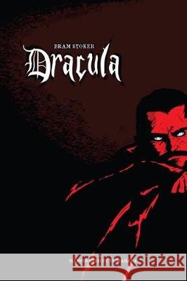 Bram Stoker's Dracula: Illustrated by TC Mahala Mahala, T. C. 9781974532353 Createspace Independent Publishing Platform