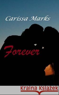 Forever Carissa Marks 9781974534241