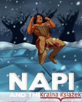 NAPI & The Wolves: Level 3 Reader Eaglespeaker, Jason 9781974537242