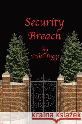 Security Breach Ethel B. Diggs 9781974559749