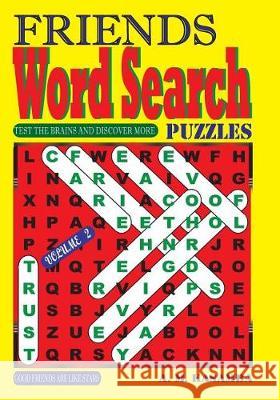 FRIENDS Word Search Puzzles Kasamba, A. M. 9781974562459 Createspace Independent Publishing Platform